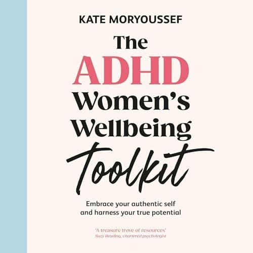 The ADHD Women's Wellbeing Toolkit by Kate Moryoussef - Get Hooked On: This Game-Changing Full Audiobook For Story Seekers. cover