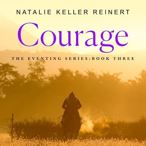 Courage: A Novel Audiobook by Natalie Keller Reinert — Your Library on the Go With Free Audiobook cover