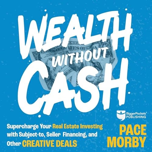 Wealth Without Cash by Pace Morby - Ignite The Most Riveting Full Audiobook Today! cover
