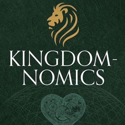 Kingdomnomics by Charlie Lewis - Fuel Your Mind With The Sensational Full Audiobook Experience! cover