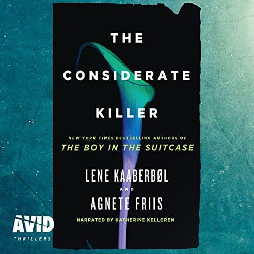 The Considerate Killer by Lene Kaaberbl | Free Audiobook - Engage  Audiobook in Mysteries & Thrillers, Suspense cover