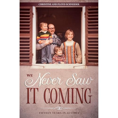 We Never Saw It Coming by Christine Schneider, Floyd Schneider - Get Lost In Into A Sensational Full Audiobook During Your Workout. cover