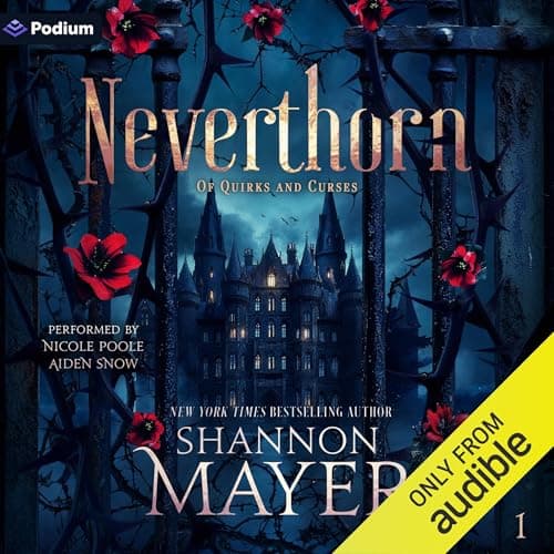 Neverthorn by Shannon Mayer - Immerse Yourself In This Vivid Full Audiobook And Feel The Difference. cover