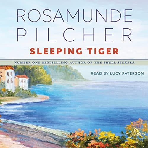 Sleeping Tiger by Rosamunde Pilcher | Audiobook - Escape Into Stories, Free Audiobook Edition | Romance, Contemporary cover