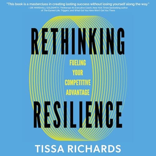Rethinking Resilience by Tissa Richards - Embark On The Most Spellbinding Full Audiobook Today! cover