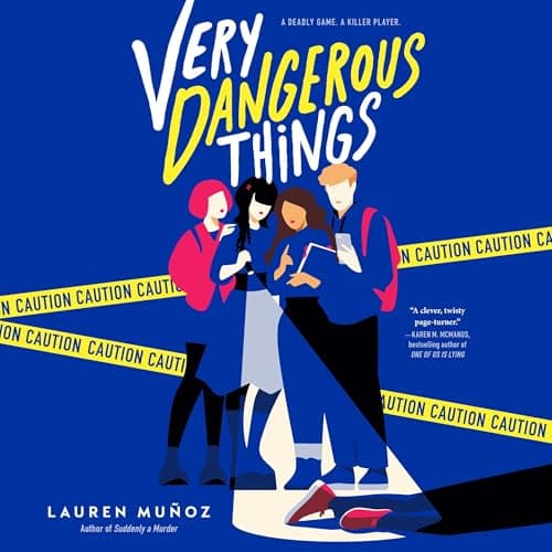 Very Dangerous Things by Lauren Muñoz - Explore: This Riveting Full Audiobook For Book-Lovers. cover