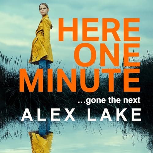 Here One Minute Audiobook by Alex Lake - Ignite Your Imagination With Spoken Tales With Full Audiobook cover