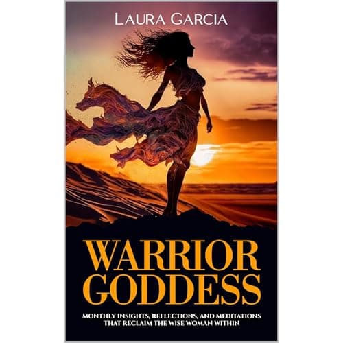 Warrior Goddess by Laura Garcia - Press Play On Into A Immersive Full Audiobook During Your Workout. cover