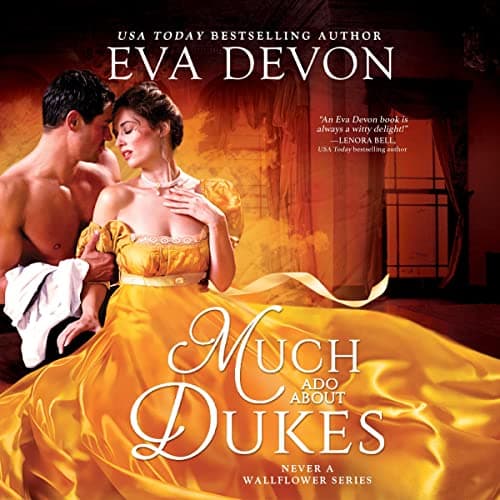 Much Ado About Dukes Audiobook by Eva Devon - Experience Literature in a New Way, Full Audiobook Brighten Your Day cover