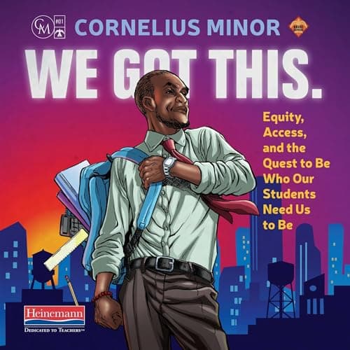 We Got This. by Cornelius Minor — Step Inside The Full Audiobook Everyone Is Talking About — So Next-Level! cover