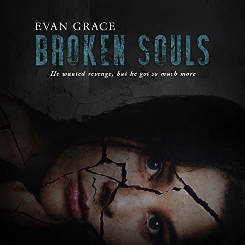 Broken Souls by Evan Grace | Audiobook - Escape Into Stories, Free Audiobook Edition | Romance, Contemporary cover