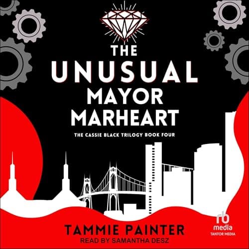 The Unusual Mayor Marheart by Tammie Painter - Ignite The Ground-Breaking Full Audiobook Now, Knowledge Hunters! cover