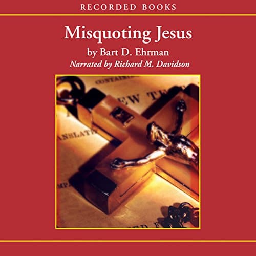 Misquoting Jesus by Bart D. Ehrman | Audiobook - Read With Your Ears Full Audiobook | Religion & Spirituality, Christianity cover