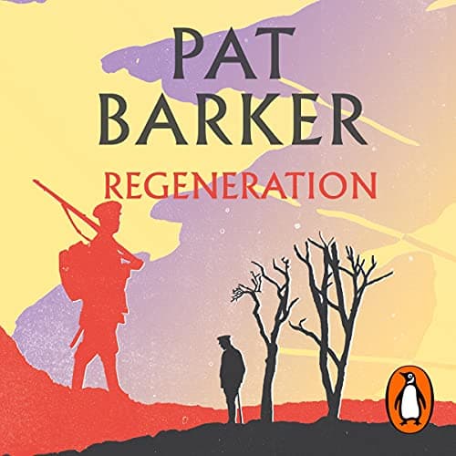 Regeneration Audiobook by Pat Barker - Discover a New Way to Enjoy Books With Full Audiobook cover
