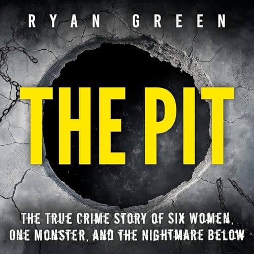 The Pit by Ryan Green - Discover The Full Audiobook That Keeps Busy Professionals Hooked. cover