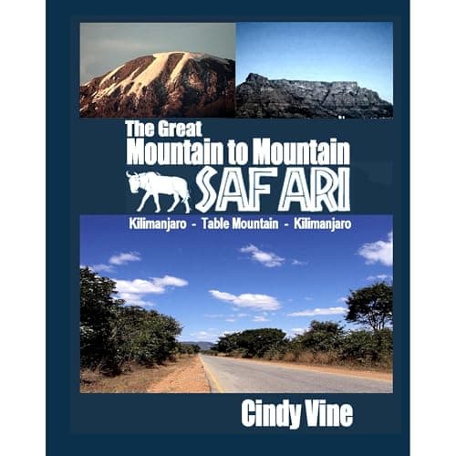 The Great Mountain to Mountain Safari by Cindy Vine - Dive Into This Mind-Blowing Full Audiobook And Feel The Difference. cover