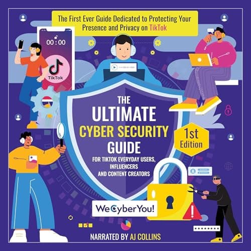 The Ultimate Cyber Security Guide for TikTok Everyday Users, Influencers and Content Creators by WeCyberYou! - Enjoy This Vivid Full Audiobook And Feel The Difference. cover