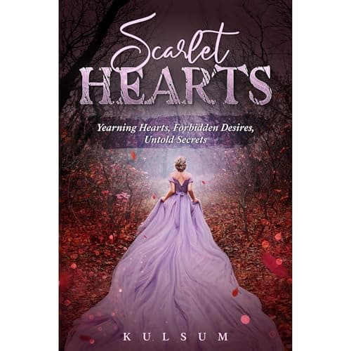 Scarlet Hearts by Umme Kulsum — Tune In To Your Day With A Powerful Full Audiobook. cover