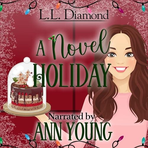 A Novel Holiday by L.L. Diamond - Discover The Full Audiobook That Keeps Busy Professionals Hooked. cover
