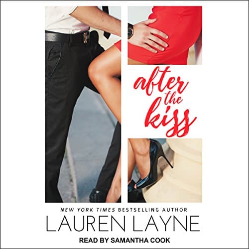 After the Kiss by Lauren Layne | Audiobook - Escape Into Stories, Free Audiobook Edition | Romance, Contemporary cover