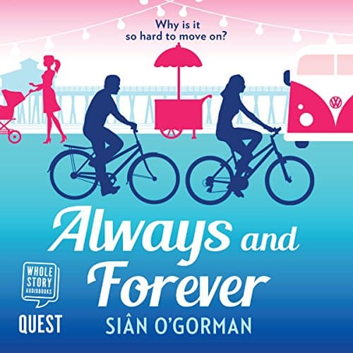 Always and Forever Audiobook by Sian O'Gorman - Listen, Escape, Enjoy With Full Audiobook cover