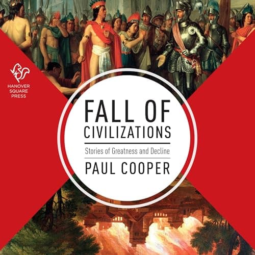 Fall of Civilizations by Paul Cooper - Enjoy Your Day With A Riveting Full Audiobook. cover