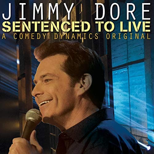 Jimmy Dore: Sentenced to Live Audiobook by Jimmy Dore - The Ultimate Companion for Lovers of Free Audiobook cover