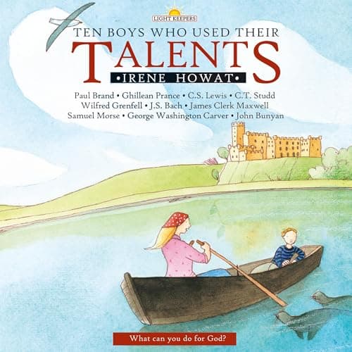 Ten Boys Who Used Their Talents by Irene Howat - Get Hooked On An Powerful Full Audiobook And Elevate Your Mindset. cover