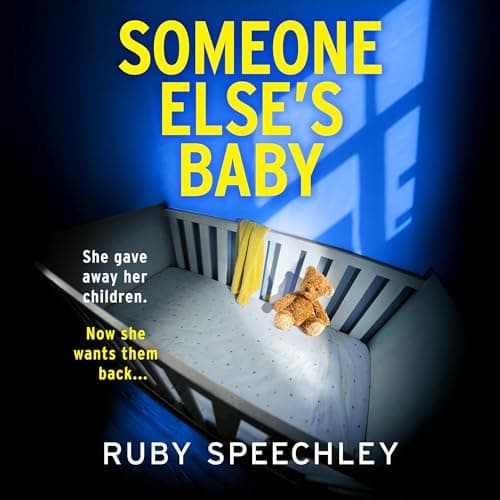 Someone Else&amp;rsquo;s Baby by Ruby Speechley - Discover Your Day With A Riveting Full Audiobook. cover