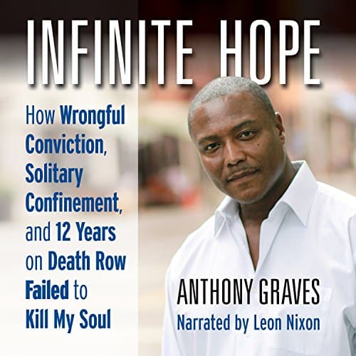 Infinite Hope by Anthony Graves | Audiobook - Reading, Redefined Free Audiobook Now | Nonfiction, True Crime cover