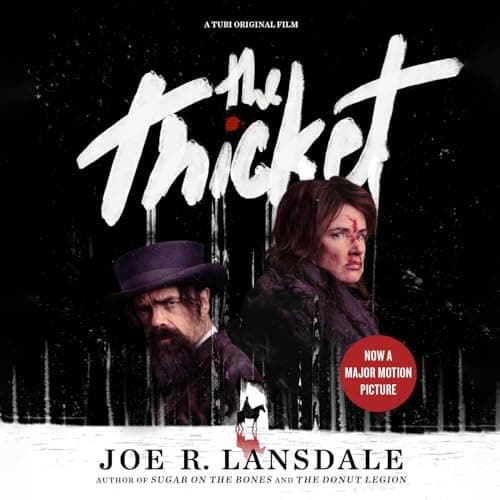 Thicket Audiobook by Joe R. Lansdale - Your Favorite Free Audiobook, Without the Pages cover