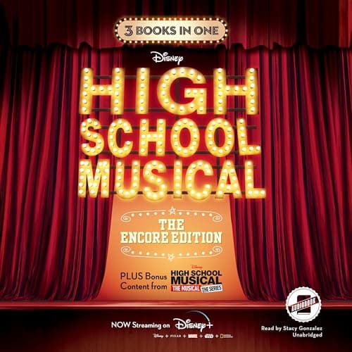 High School Musical (The Encore Edition) by N. B. Grace — Immerse Yourself In A Full Audiobook That Is Simply Vivid. cover