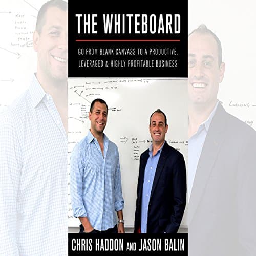 The Whiteboard by Chris Haddon | Audiobook — Discover New Worlds Through Audio With Full Audiobook | Business, Leadership cover