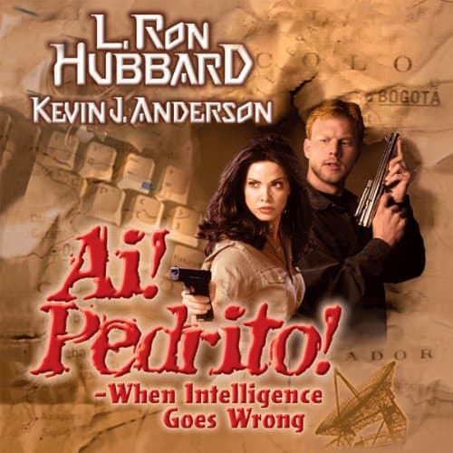 Ai! Pedrito!: When Intelligence Goes Wrong Audiobook by Kevin J. Anderson - Listen With Your Mind, Not Just Your Ears With Free Audiobook cover