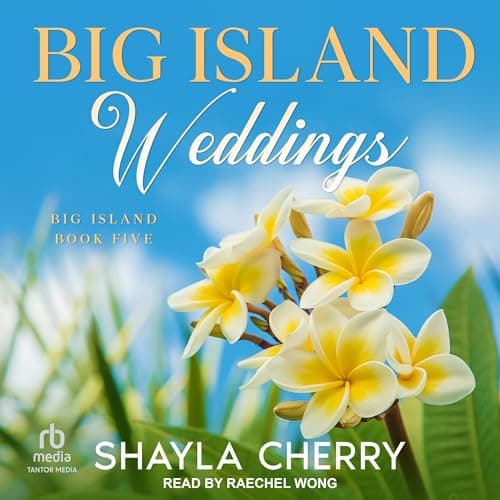 Big Island Weddings by Shayla Cherry — Tune In To Your Day With A Powerful Full Audiobook. cover