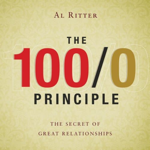 The 100/0 Principle Audiobook by Al Ritter - Discover New Releases Audiobooks in Self Development, Motivation & Inspiration cover