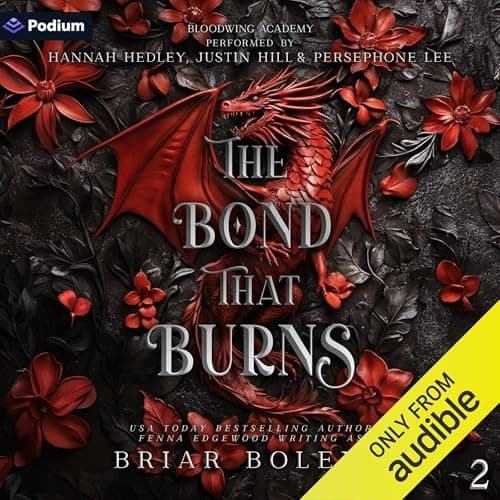 The Bond That Burns by Briar Boleyn - Power-Up With This Thought-Provoking Full Audiobook And Feel The Difference. cover