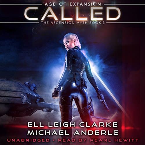 Called: Age of Expansion by Michael Anderle | Free Audiobook — Discover Full Audiobook in Sci-Fi & Fantasy, Sci-Fi: Contemporary cover