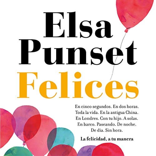 Felices por Elsa Punset | Audio Libro Gratis - How to Get Audiobook in Self Development, Motivation & Inspiration cover