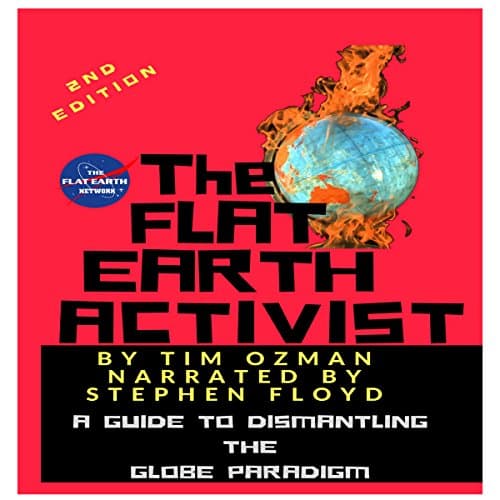 The Flat Earth Activist, Second Edition by Tim Ozman | Audiobook - Reading, Redefined Free Audiobook Now | Nonfiction, True Crime cover