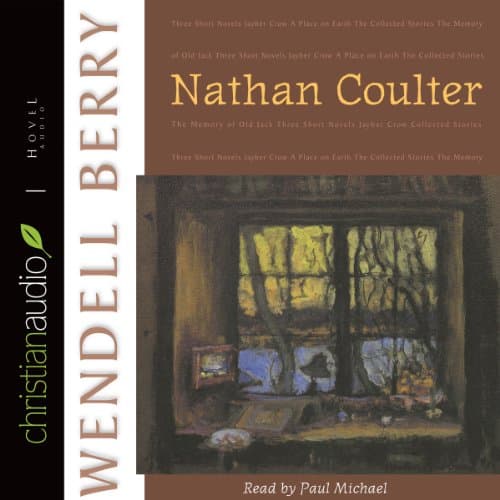 Nathan Coulter by Wendell Berry | Free Audiobook — Unlock  Audiobook in Fiction, Historical cover