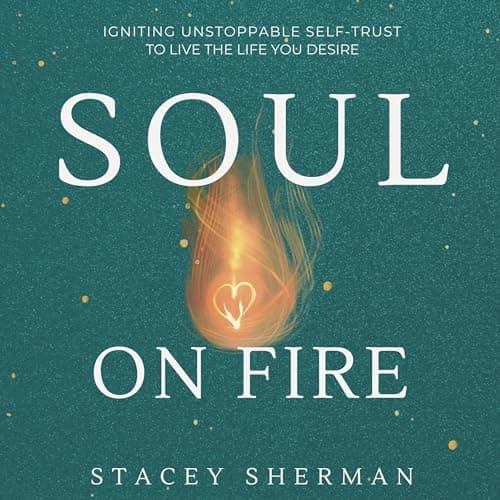 Soul on Fire by Stacey Sherman - Get Lost In Into A Sensational Full Audiobook During Your Workout. cover