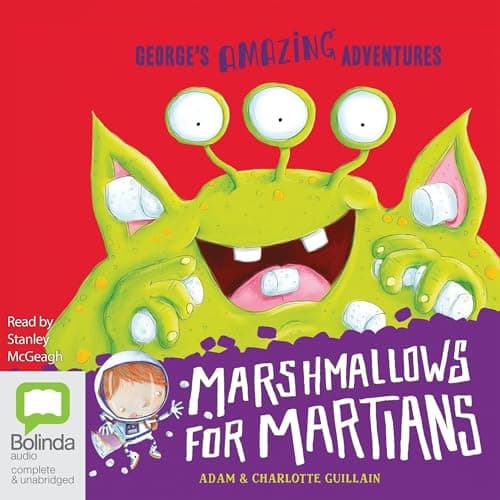 Marshmallows for Martians by Charlotte Guillain, Adam Guillain — Feel The Thought-Provoking Full Audiobook Experience! cover