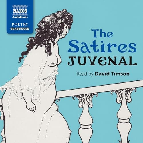 The Satires by Juvenal — Enjoy The Most Award-Winning Full Audiobook Today! cover