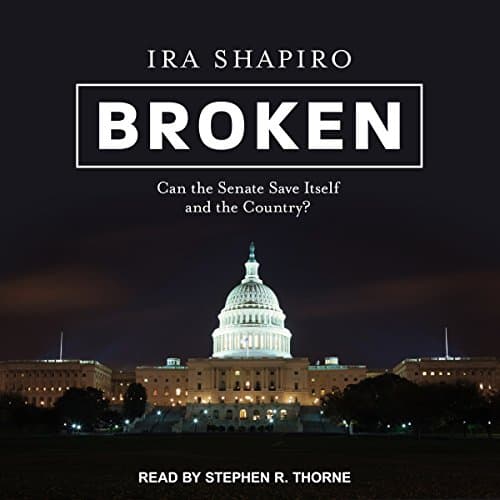Broken by Ira Shapiro | Audiobook - Listen Learn Expand Your Mind With Full Audiobook | Nonfiction, Politics cover
