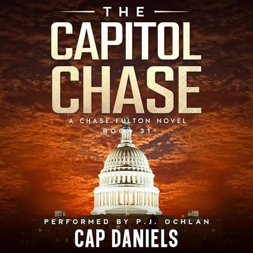 The Capitol Chase by Cap Daniels - Power-Up With This Thought-Provoking Full Audiobook And Feel The Difference. cover