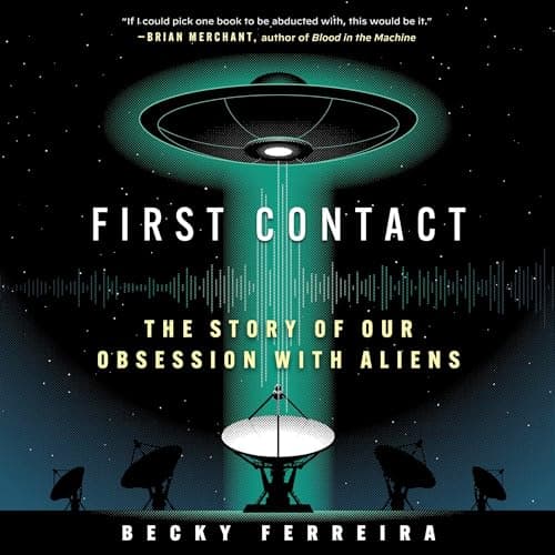 First Contact by Becky Ferreira — Get Lost In This Heart-Pounding Full Audiobook — Perfect Between Meetings. cover