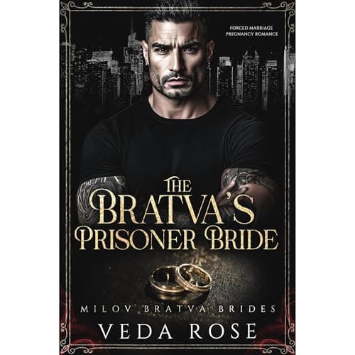 The Bratva&amp;rsquo;s Prisoner Bride by Veda Rose - Dive Into This Mind-Blowing Full Audiobook And Feel The Difference. cover