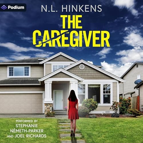 The Caregiver by N.L. Hinkens - Embrace A Captivating Full Audiobook On Your Commute. cover