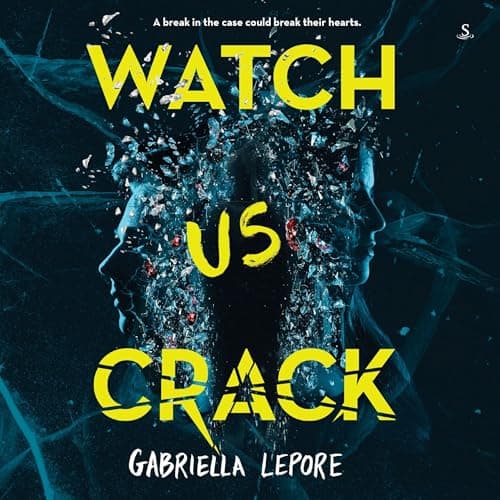 Watch Us Crack by Gabriella Lepore - Press Play On This Uplifting Full Audiobook And Feel The Difference. cover